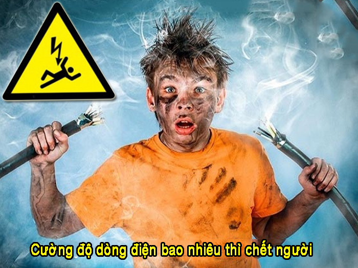cường độ dòng điện bao nhiêu thì gây chết người